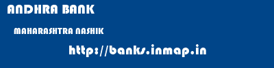 ANDHRA BANK  MAHARASHTRA NASHIK    banks information 